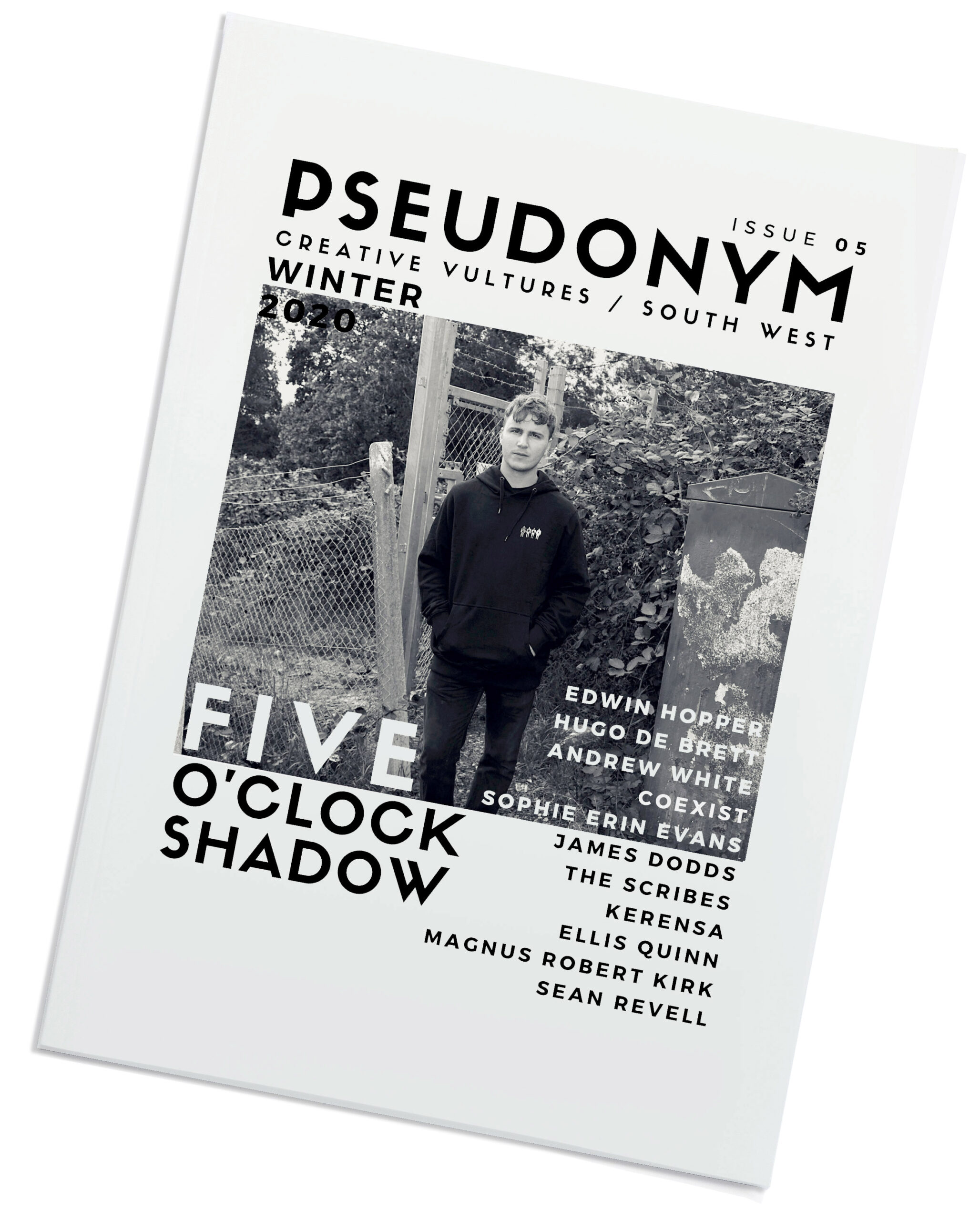 PSEUDONYM 05: FIVE O'CLOCK SHADOW